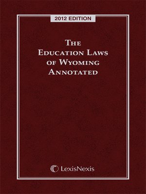 cover image of The Education Laws of Wyoming Annotated